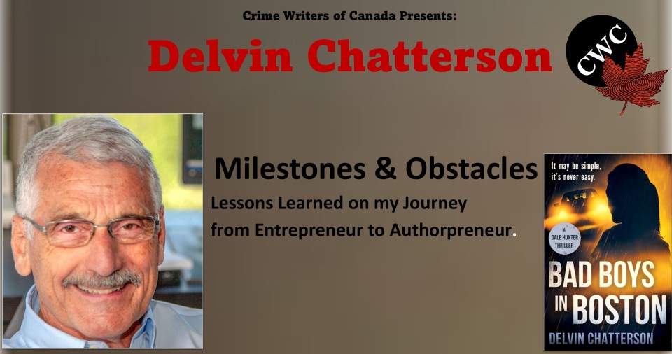 Delvin Chatterson:&nbsp; Lessons learned in my Storytelling Journey from Entrepreneur to Author-preneur
