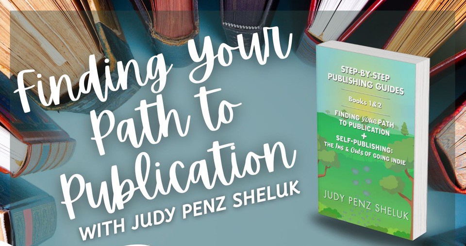 Finding Your Path to Publication with Judy Penz Sheluk